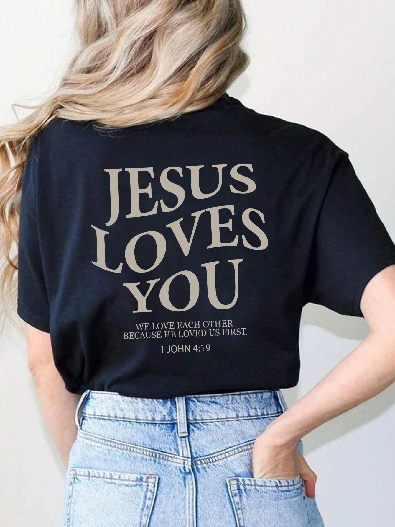 Jesus Loves You Women's Graphic T-Shirt
